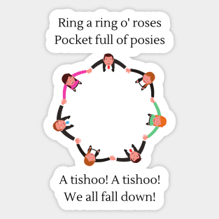 Ring a ring o' roses (A tishoo version) Nursery Rhyme Sticker